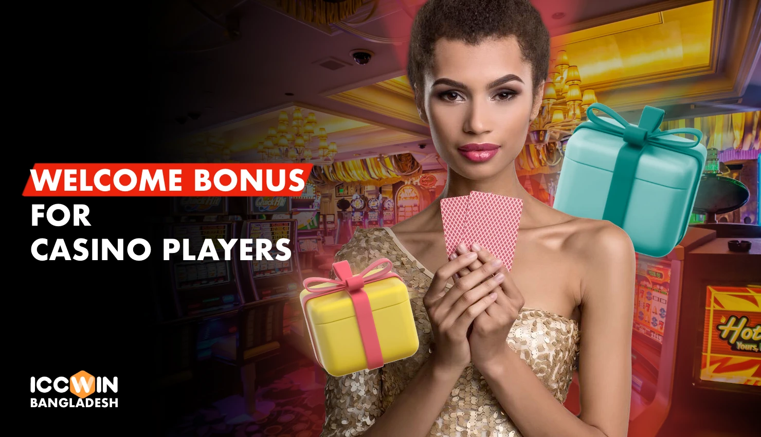 Iccwin casino welcome bonus available to all new customers from Bangladesh